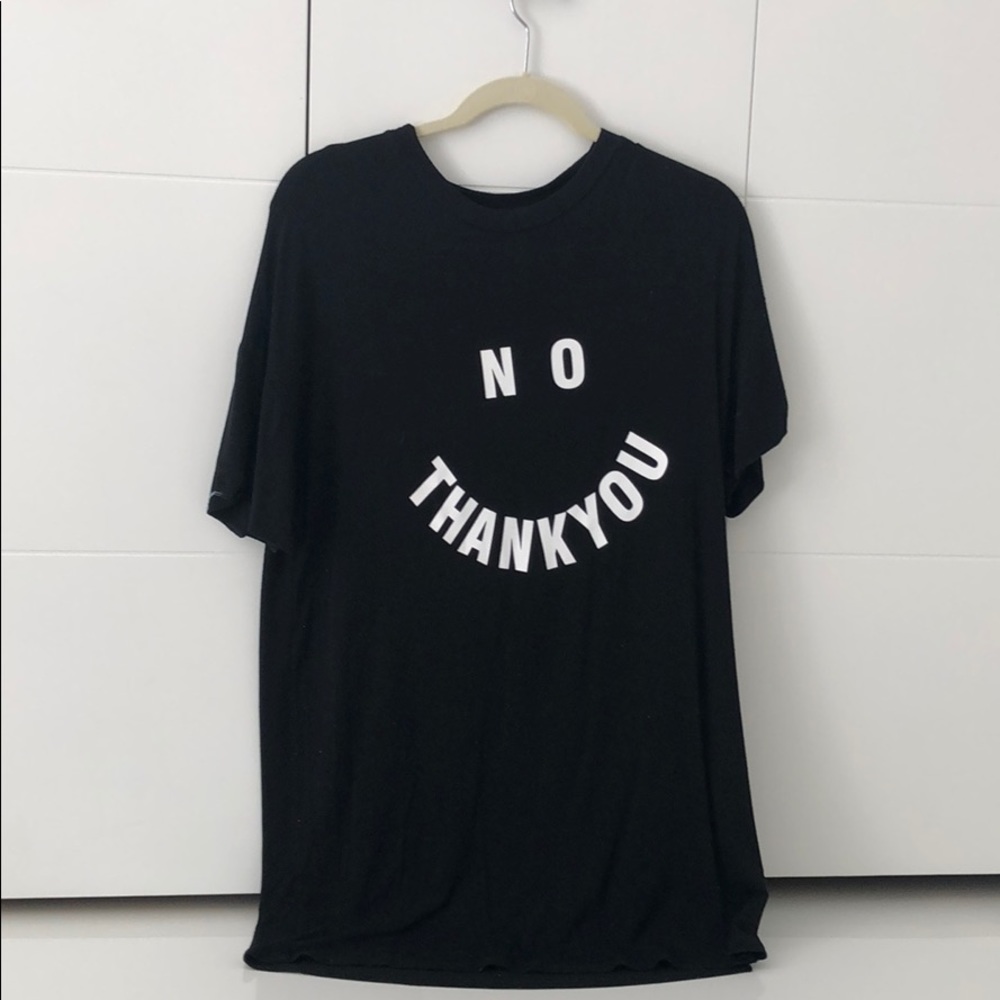 “No Thank You” Long T shirt